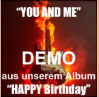 DEMO aus unserem Album  �HAPPY Birthday� �YOU AND ME�